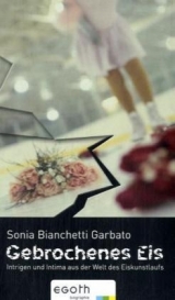Gebrochenes Eis - Sonia Bianchetti-Garbato