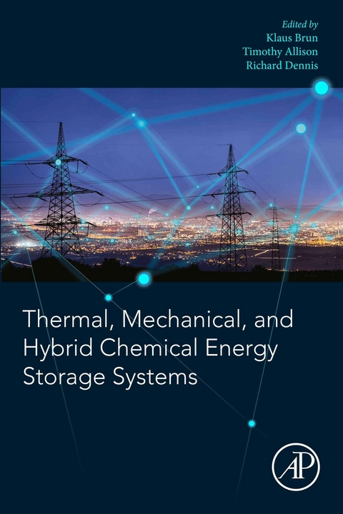 Thermal, Mechanical, and Hybrid Chemical Energy Storage Systems - 