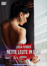 NETTE LEUTE IN ULM - Luisa Ferber