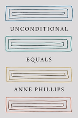 Unconditional Equals -  Anne Phillips