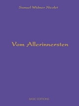 Vom Allerinnersten - Samuel Widmer Nicolet