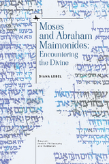 Moses and Abraham Maimonides - Diana Lobel