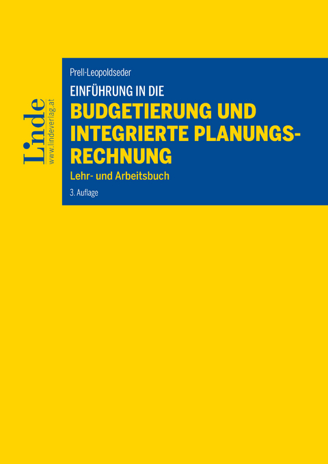 Einführung in die Budgetierung und integrierte Planungsrechnung -  Sonja Prell-Leopoldseder