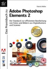 Das Praxisbuch Adobe Photoshop Elements 2 - Möller, Patrick