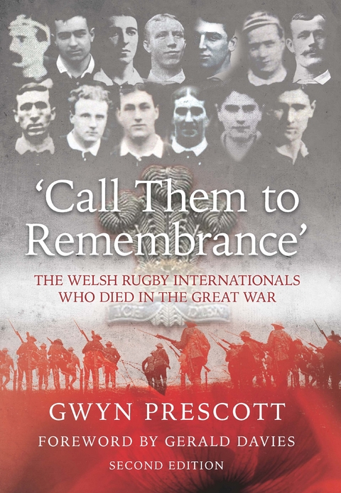 Call Them to Remembrance (2nd Edition) - Gwyn Prescott