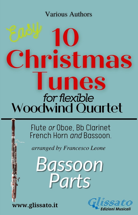 Bassoon part of "10 Christmas Tunes" for Flex Woodwind Quartet - Adolphe Adam, Christmas Carols, Lewis H. Redner, John Henry Hopkins Jr., Benjamin Russell Hanby