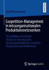 Coopetition-Management in intraorganisationalen Produktionsnetzwerken - David Romanowski