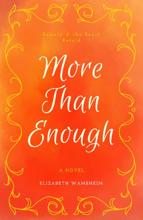 More Than Enough - Elizabeth Wambheim