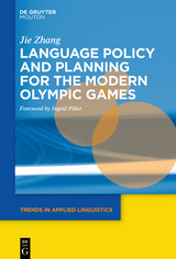 Language Policy and Planning for the Modern Olympic Games - Jie Zhang