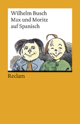 Max und Moritz auf Spanisch - Wilhelm Busch