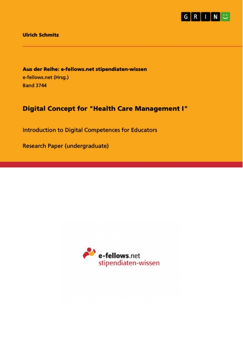 Digital Concept for "Health Care Management I" - Ulrich Schmitz