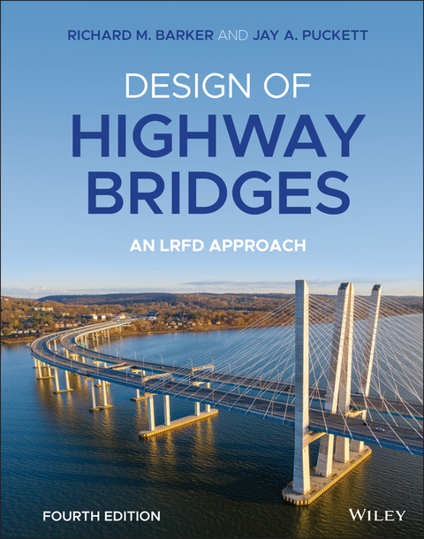 Design of Highway Bridges -  Richard M. Barker,  Jay A. Puckett