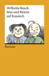 Max und Moritz. Russische Nachdichtung - Wilhelm Busch