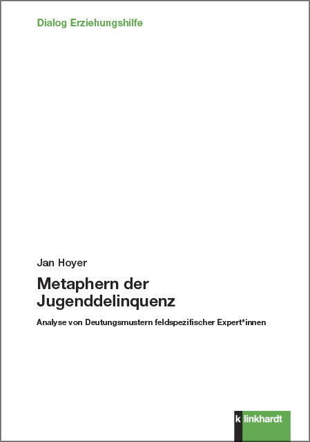 Metaphern der Jugenddelinquenz -  Jan Hoyer