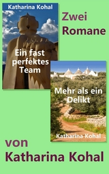 Ein fast perfektes Team – Mehr als ein Delikt - Katharina Kohal