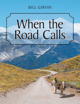 When the Road Calls - Bill Girvin