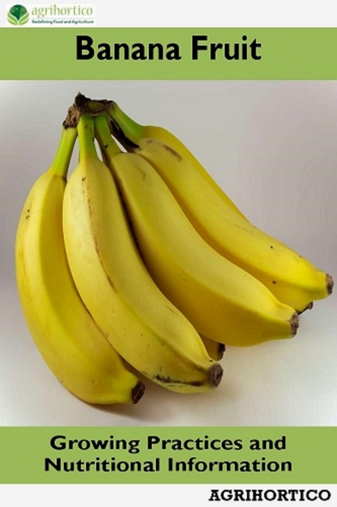 Banana Fruit - Agrihortico Cpl