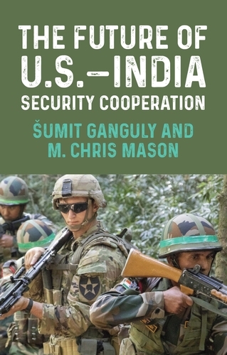 The future of U.S.–India security cooperation - 