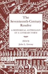 The Seventeenth-Century Resolve - 