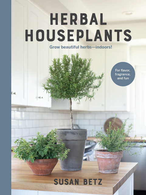 Herbal Houseplants - Susan Betz