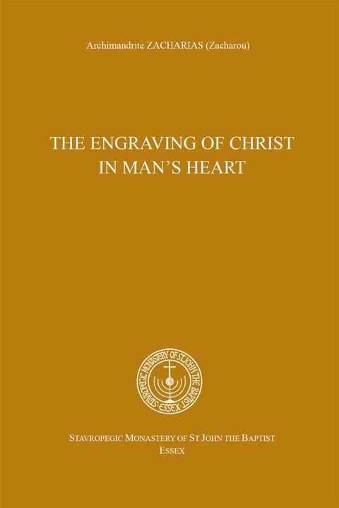 The engraving of Christ in man's heart - Archimandrite Zacharias Zacharou