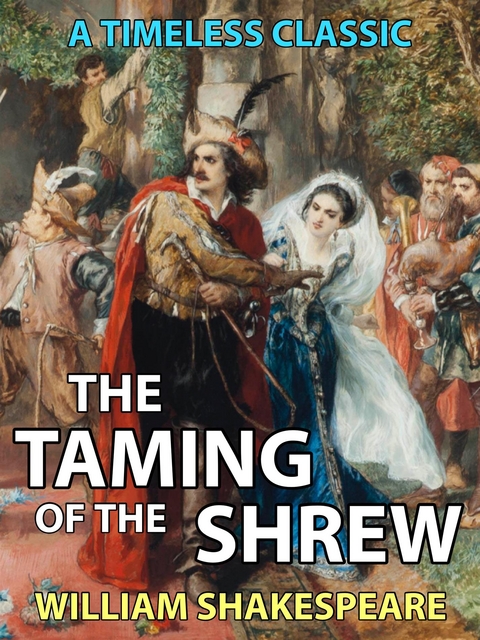 The Taming of the Shrew - William Shakespeare