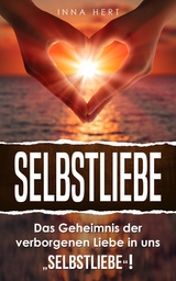 Selbstliebe - Inna Hert