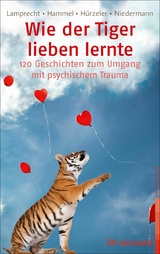 Wie der Tiger lieben lernte - Katharina Lamprecht, Stefan Hammel, Martin Niedermann, Adrian Hürzeler