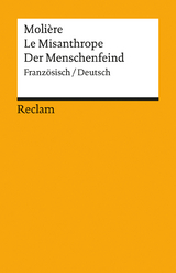 Le Misanthrope /Der Menschenfeind. Franz. /Dt. -  Molière