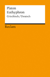 Euthyphron. Griechisch/Deutsch -  Platon