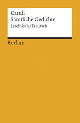 Sämtliche Gedichte. Lateinisch/Deutsch -  Catull