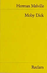 Moby Dick oder Der Wal - Herman Melville