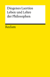 Leben und Lehre der Philosophen -  Diogenes Laertios