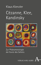 Cézanne, Klee, Kandinsky -  Klaus Kienzler