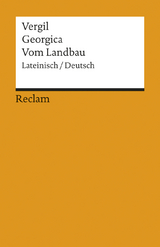 Georgica /Vom Landbau. Lat. /Dt. -  Vergil