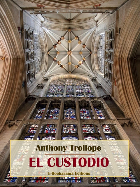 El custodio - Anthony Trollope