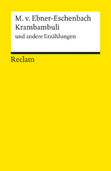 Krambambuli u. a. Erzählungen - Marie von Ebner-Eschenbach
