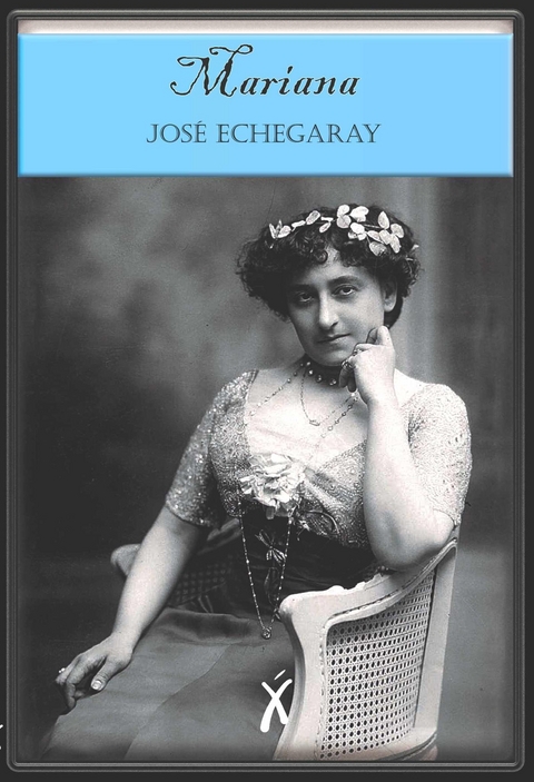 Mariana - José Echegaray