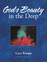 God's Beauty in the Deep -  Gary Knapp