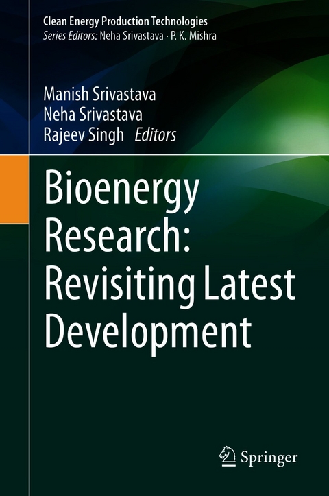 Bioenergy Research: Revisiting Latest Development - 