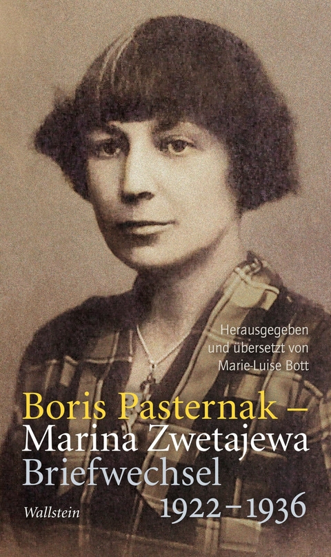 Briefwechsel 1922-1936 - Boris Pasternak, Marina Zwetajewa