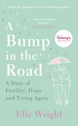 Bump in the Road -  Elle Wright