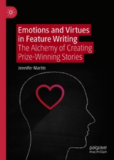 Emotions and Virtues in Feature Writing - Jennifer Martin