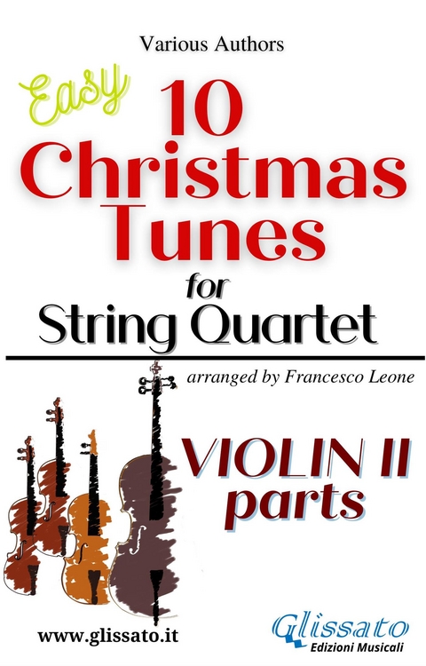 Violin II part of "10 Christmas Tunes" for String Quartet - Adolphe Adam, Christmas Carols, Lewis H. Redner, John Henry Hopkins Jr., Benjamin Russell Hanby