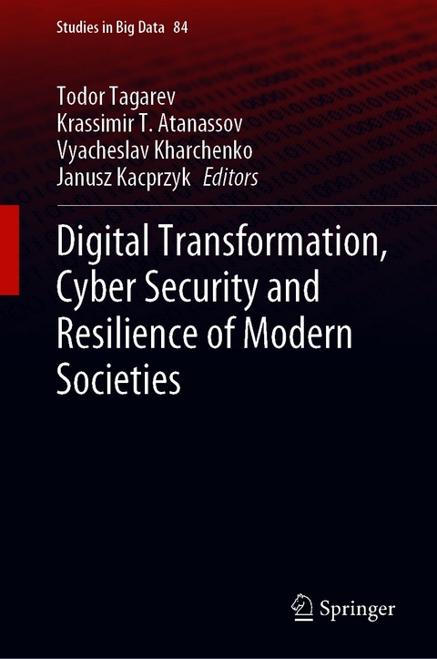 Digital Transformation, Cyber Security and Resilience of Modern Societies - 