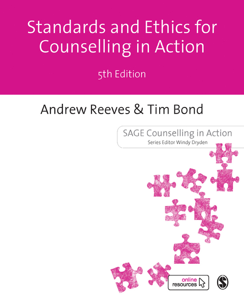 Standards Ethics for Counselling in Action - Andrew Reeves, Tim Bond