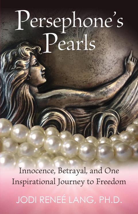 Persephone's Pearls -  JODI RENEE LANG