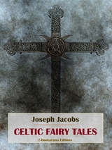 Celtic Fairy Tales - Joseph Jacobs