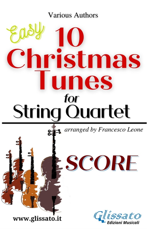 10 Christmas Tunes for String Quartet (score) - Adolphe Adam, Christmas Carols, Lewis H. Redner, John Henry Hopkins Jr., Benjamin Russell Hanby