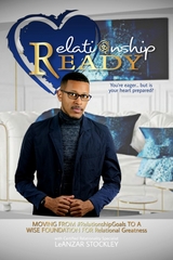 Relationship READY - Leanzar L Stockley